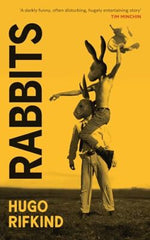 Rabbits - 'Darkly funny as Saltburn, but with kilts' - Val McDermid