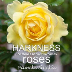 Harkness Roses: Stories behind the names