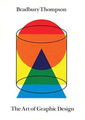The Art of Graphic Design Ã¯Â¿Â½ 30th Anniversary Edition [Paperback] Thompson, Bra