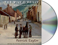 The Wily O'Reilly: Irish Country Stories (Audio Book)