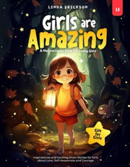 GIRLS ARE AMAZING: Inspirational and Exciting Short Stories for Girls