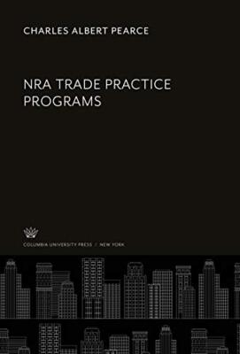 Nra Trade Practice Programs