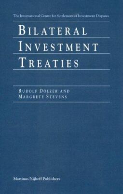 Bilateral Investment Treaties [Hardcover] Dolzer, Rudolf and Stevens, Margrete