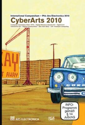 CyberArts 2010: International Compendium - Prix Ars Electronica 2010: Internatio