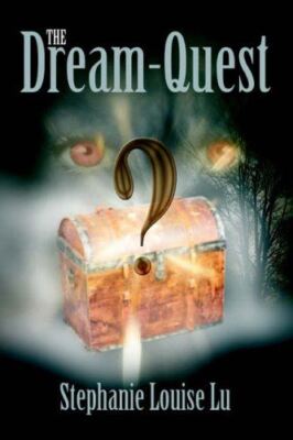 The Dream-Quest [Paperback] Lu, Stephanie Louise