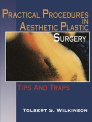 Practical Procedures in Aesthetic Plastic Surgery: Tips and Traps [Paperback] Wi