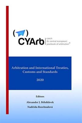 CYArbÂ®, 2020, Vol. X, Arbitration and International Treaties