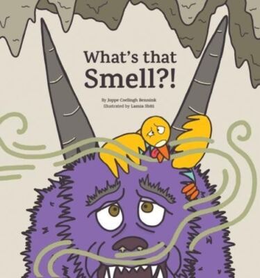 What's That Smell?! Coelingh Bennink, Joppe and Sbiti, Lamia