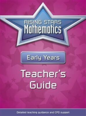 Rising Stars Mathematics Early Years Teacher's Guide [Spiral-bound] Moseley, Che
