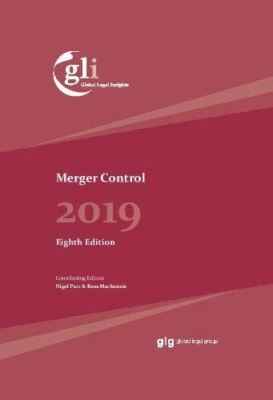 Global Legal Insights - Merger Control 2019 Parr, Nigel and Mackenzie, Ross