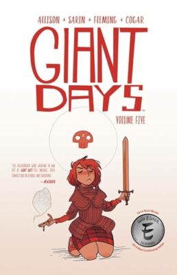 Giant Days Vol. 5 (Volume 5): Collects Giant Days #17-20