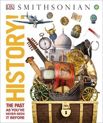 History!: The Past as You've Never Seen It Before (DK Knowledge Encyclopedias) [