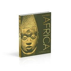 Africa: The Definitive Visual History of a Continent (DK Classic History)