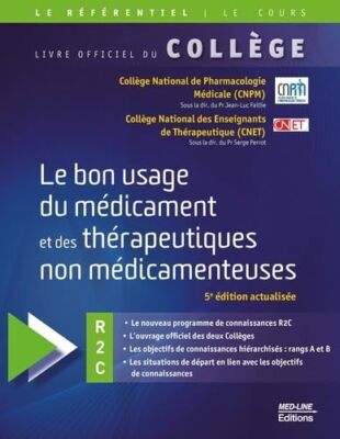 COLLEGE NATIONAL LE BON USAGE DU MEDICAMENT: COLLEGE NATIONAL LE BON USAGE