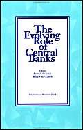 The Evolving Role of Central Banks Papers Presented at the 5th Seminar on Centra by Patrick Downes - used book at Perkology Books