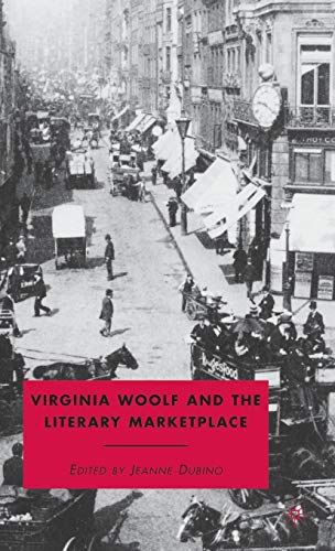 Virginia Woolf and the Literary Marketplace by J. Dubino - used book at Perkology Books