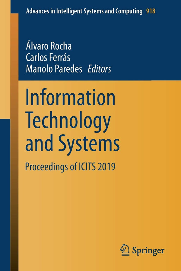 Information Technology and Systems: Proceedings of ICITS 2019: 918 by Álvaro Rocha - used book at Perkology Books