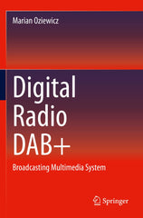 Digital Radio DAB+: Broadcasting Multimedia System by Marian Oziewicz - used book at Perkology Books
