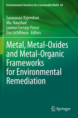 Metal, Metal-Oxides and Metal-Organic Frameworks for Environmental Remediation:  by Saravanan Rajendran - used book at Perkology Books