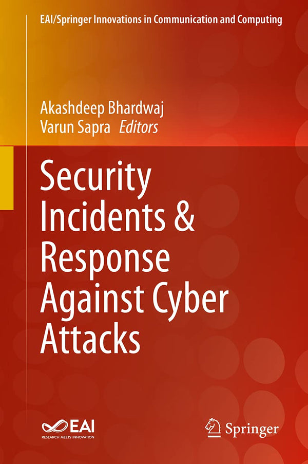 Security Incidents & Response Against Cyber Attacks (EAI/Springer Innovations) by Akashdeep Bhardwaj - used book at Perkology Books