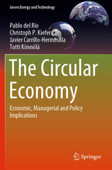 The Circular Economy: Economic, Managerial and Policy Implications by Pablo del Río - used book at Perkology Books