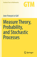 Measure Theory, Probability, and Stochastic Processes: 295 by Jean-François Le Gall - used book at Perkology Books