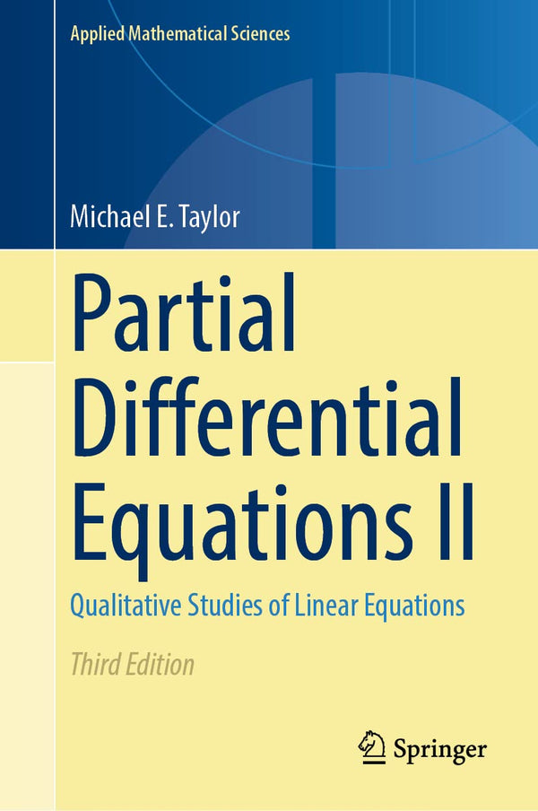 Partial Differential Equations II: Qualitative Studies of Linear Equations: 116 by Michael E. Taylor - used book at Perkology Books