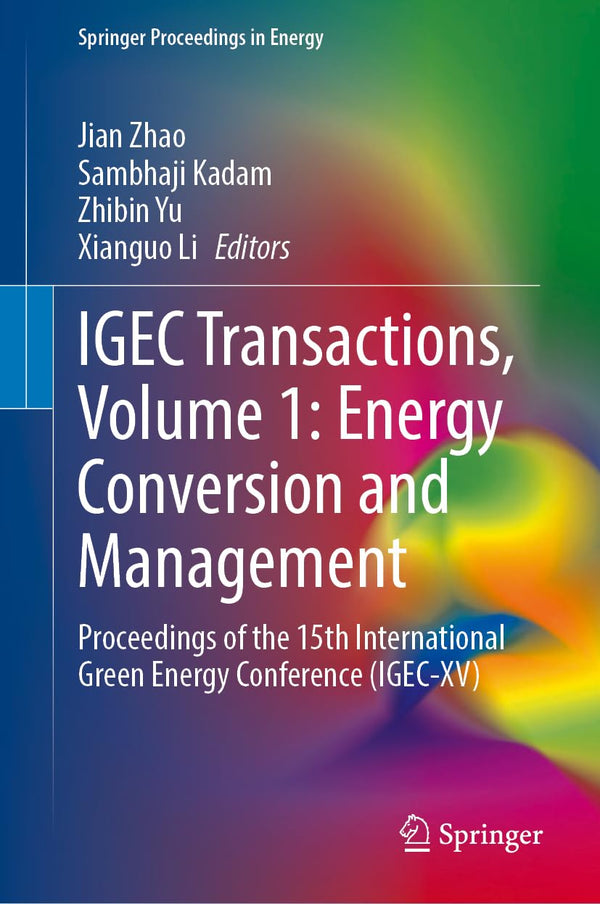 IGEC Transactions, Volume 1: Energy Conversion and Management by Jian Zhao - used book at Perkology Books