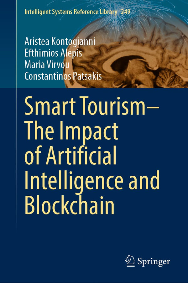 Smart Tourism–The Impact of Artificial Intelligence and Blockchain by Aristea Kontogianni - used book at Perkology Books