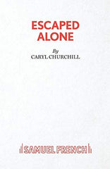 Escaped Alone [Paperback] Churchill, Caryl by Caryl Churchill - used book at Perkology Books