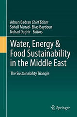 Water, Energy & Food Sustainability in the Middle East: The Sustainability Trian by Adnan Badran - used book at Perkology Books
