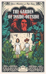 The Garden of Inside-Outside: by Chiara Mezzalama (Author), Rï¿½gis Lejonc (Illu by Chiara Mezzalama - used book at Perkology Books