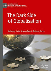 The Dark Side of Globalisation (International Political Economy Series) [Hardcov by Leila Simona Talani - used book at Perkology Books