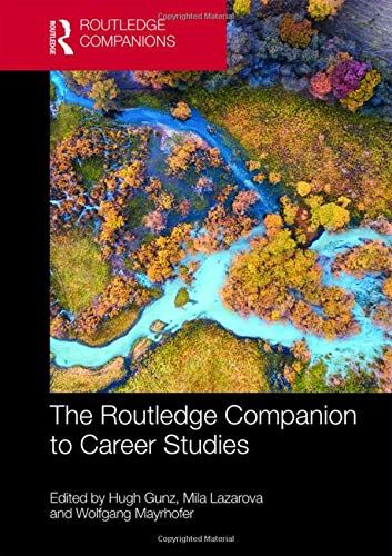 The Routledge Companion to Career Studies (Routledge Companions in Business, Man by Hugh Gunz - used book at Perkology Books