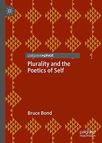 Plurality and the Poetics of Self by Bruce Bond - used book at Perkology Books