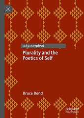 Plurality and the Poetics of Self by Bruce Bond - used book at Perkology Books