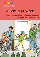A Family at Work Hollins, Sheila; Brine, Annie; Butler, Gary and Nicholson, Mike by Sheila Hollins - used book at Perkology Books