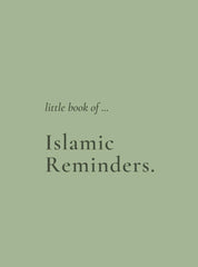 Little Book of Islamic Reminders