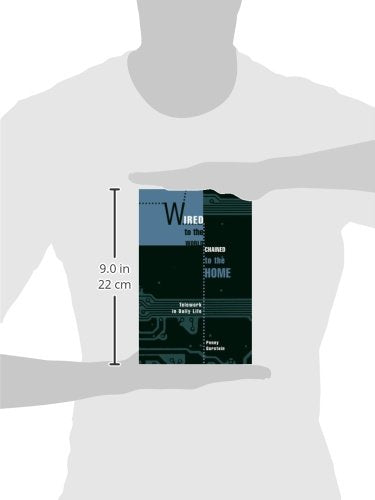 Wired to the World, Chained to the Home: Telework in Daily Life by Penny Gurstein - used book at Perkology Books