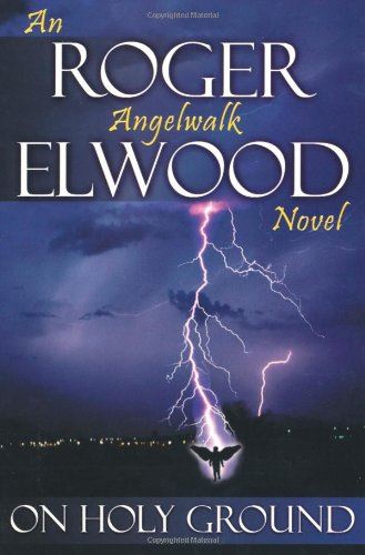 Angelwalk: On Holy Ground Elwood, Roger - used book at Perkology Books