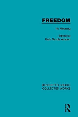Freedom: Its Meaning (Collected Works) Anshen, Ruth Nanda by Ruth Nanda Anshen - used book at Perkology Books