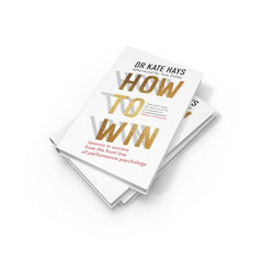 How to Win: Lessons in Success from the Lioness' performance psychologist by Dr Kate Hays - used book at Perkology Books
