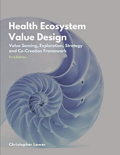 Health Ecosystem Value Design by Christopher Lawer - used book at Perkology Books