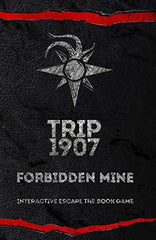 Trip 1907: Forbidden Mine by Mr George Kiafas - used book at Perkology Books