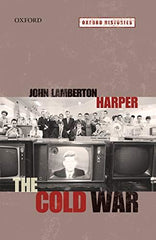 The Cold War (Oxford Histories) [Paperback] Harper, John Lamberton by John Lamberton Harper - used book at Perkology Books