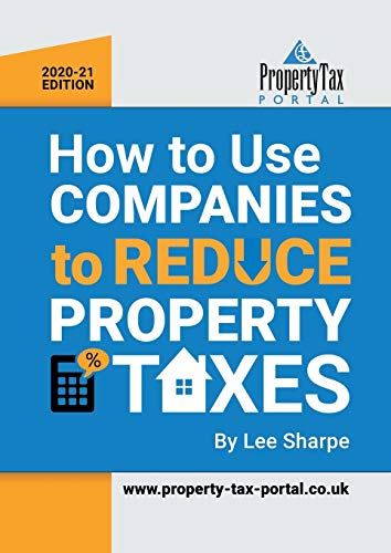 How To Use Companies To Reduce Property Taxes 2020-21 by Lee Sharpe - used book at Perkology Books