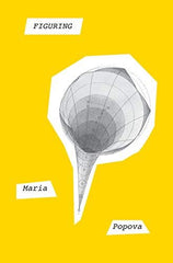Figuring Maria Popova by Maria Popova - used book at Perkology Books