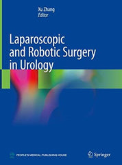 Laparoscopic and Robotic Surgery in Urology [Hardcover] Zhang, Xu - used book at Perkology Books