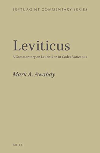 Leviticus: A Commentary on Leueitikon in Codex Vaticanus (Septuagint Commentary) by Mark Awabdy - used book at Perkology Books