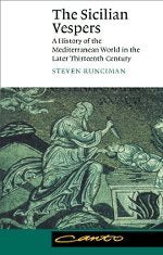 The Sicilian Vespers: A History of the Mediterranean World in the Later 13th by Steven Runciman - used book at Perkology Books